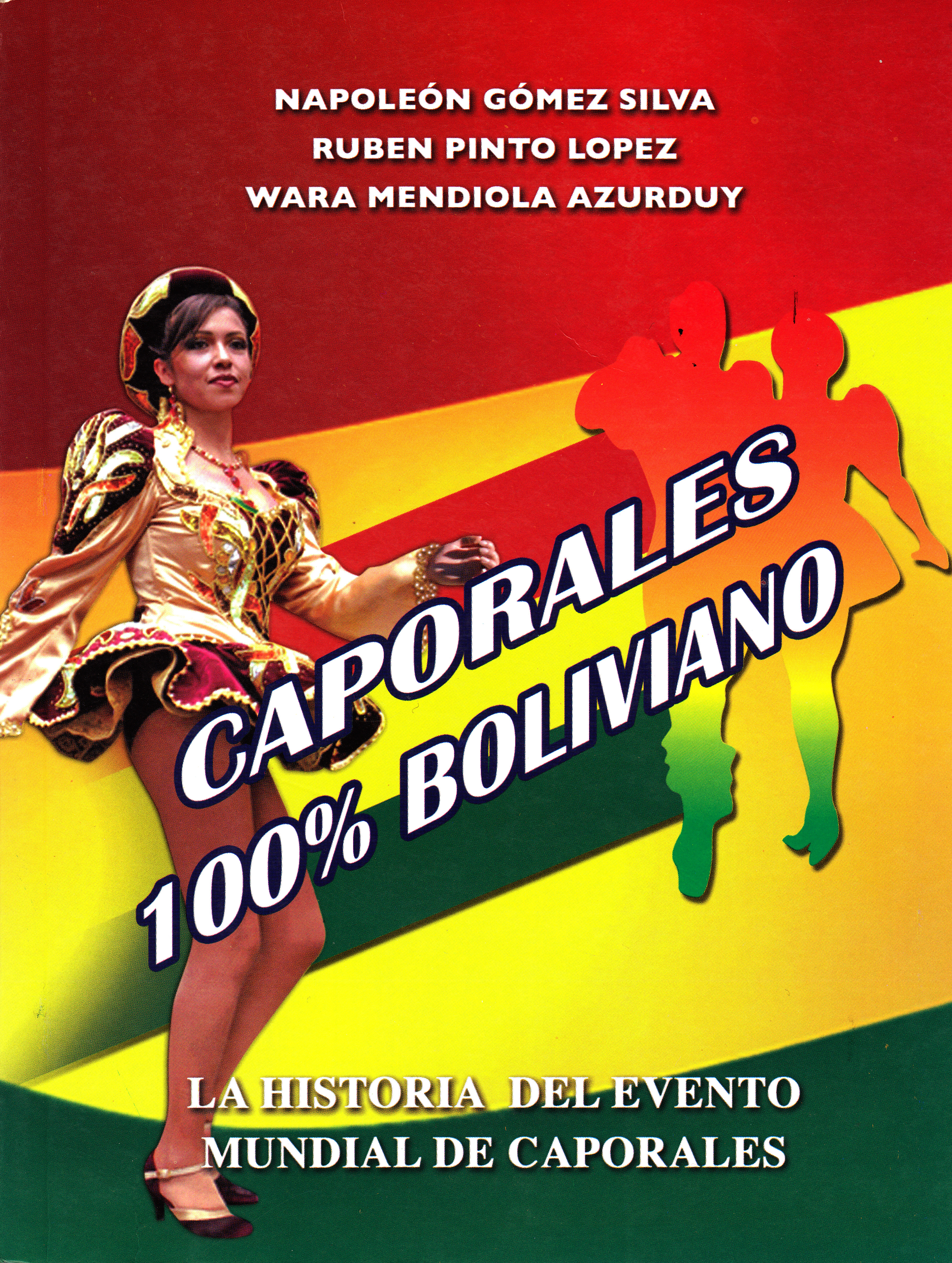 Caporales 100% Boliviano