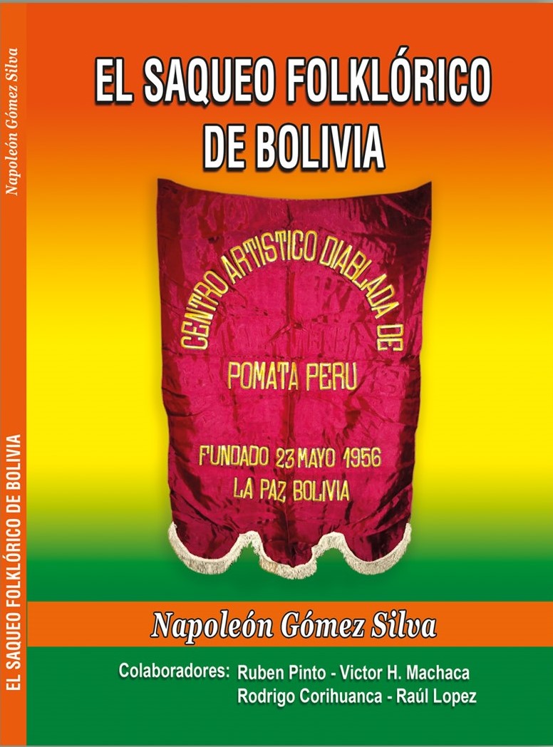 El Saqueo Folklórico de Bolivia